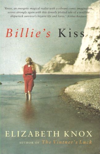 Billie's Kiss by Elizabeth Knox