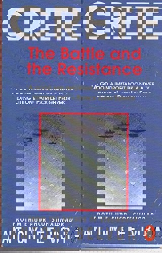 Crete The Battle And The Resistance by Antony Beevor