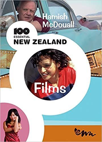 100 Essential New Zealand Films (100 Essential Series) by Hamish McDouall