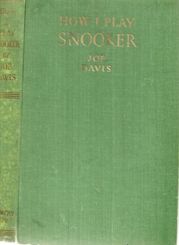 How I Play Snooker by Joel Davis