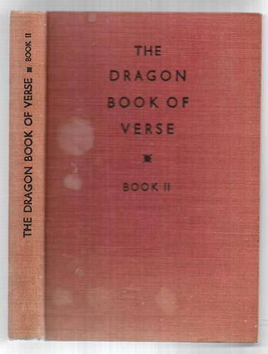 The Dragon Book of Verse. Book II by N. H. Wilkinson and W. A. C. Wilkinson
