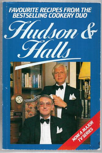 Favourite Recipes From Hudson And Halls by David Halls and Peter Hudson