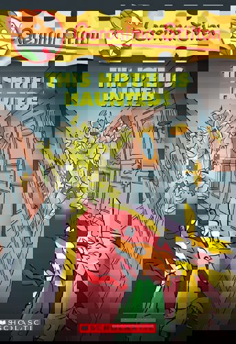 This Hotel Is Haunted! by Geronimo Stilton