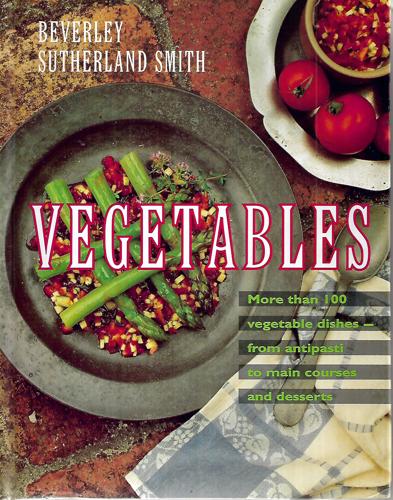 Vegetables by Beverley S. Smith