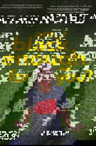 Am I Black Enough For You? by Anita Heiss