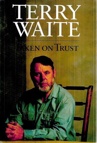 Taken On Trust by Terry Waite