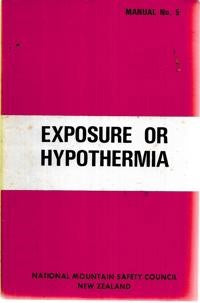 Exposure Or Hypothermia by Paul Mountfort