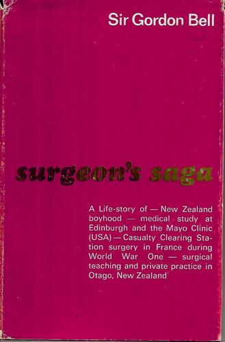 Surgeon's Saga by Francis Gordon Bell