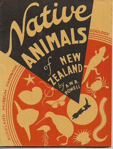 Native Animals of New Zealand by A. W. B. Powell