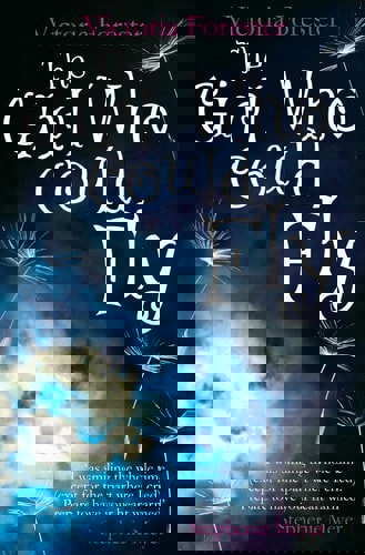 The Girl Who Could Fly by Victoria Forester