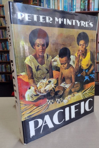 Peter Mcintyre's Pacific by Peter McIntyre