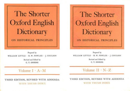 The Shorter Oxford English Dictionary: On Historical Principles - 2 Volume Set by J. Coulson and H. W. Fowler and William Little and C. T. Onions