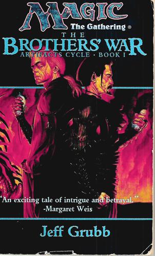 The Gathering: The Brothers' War (Artifacts Cycle Book 1) by Jeff Grubb