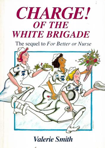 Charge Of The White Brigade by Valerie Smith
