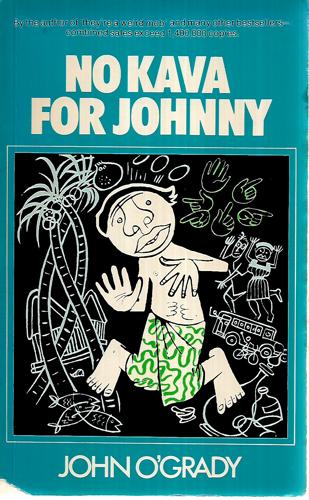 No Kava For Johnny by John O'Grady