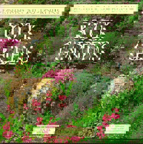 Rock Gardens by John A. Kelly (F.L.S.) and John Kelly