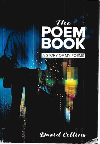 The poem book: a story of my poems by David Collins
