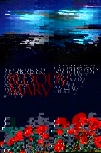 Bloody Mary by Meg Henderson