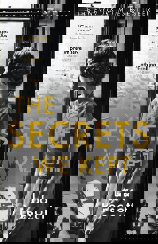 The Secrets We Kept The Sensational Cold War Spy Thriller by Lara Prescott