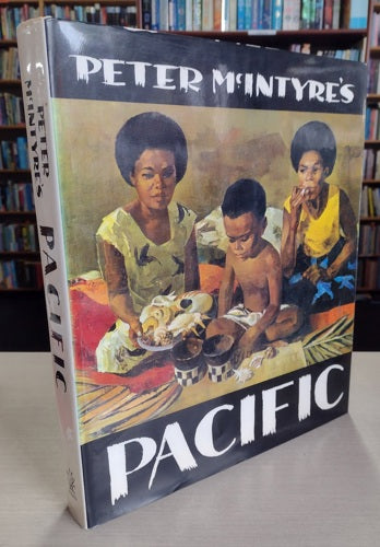 Peter Mcintyre's Pacific by Peter McIntyre