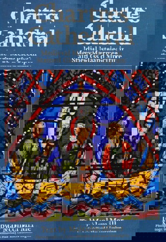 Chartres Cathedral Stained Glass - English Medieval Masterpieces In Stained Glass And Sculpture by Malcolm Miller