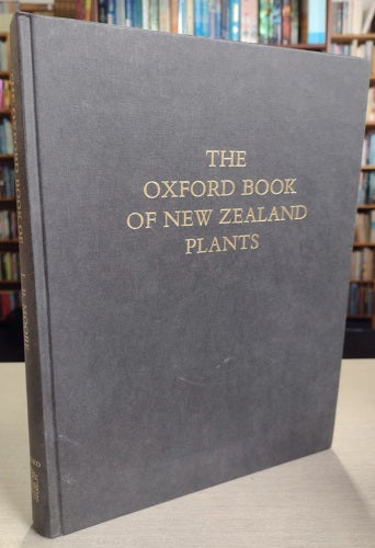 The Oxford Book Of New Zealand Plants by J. B. Irwin and Lucy B. Moore