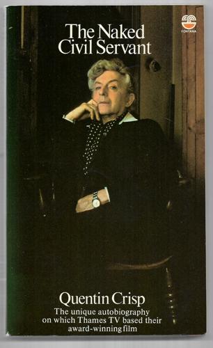 The Naked Civil Servant by Quentin Crisp