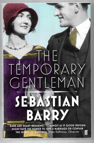 The Temporary Gentleman by Sebastian Barry