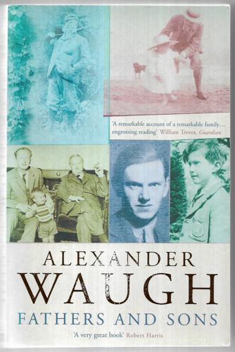 Fathers And Sons by Alexander Waugh