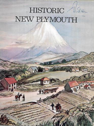 Historic New Plymouth by A. B. Scanlan