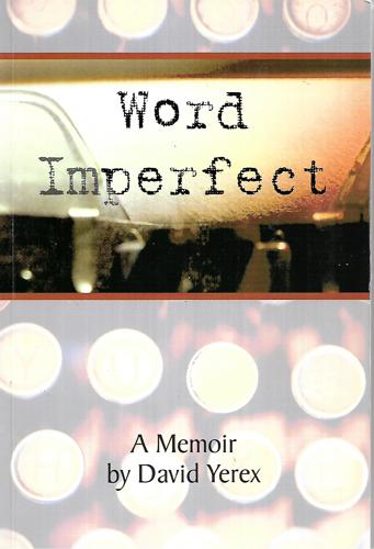 Word Imperfect by David Yerex