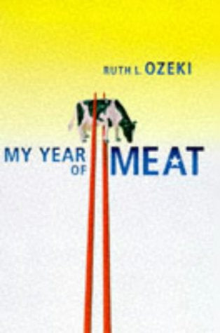 My Year of Meat by Ruth L. Ozeki