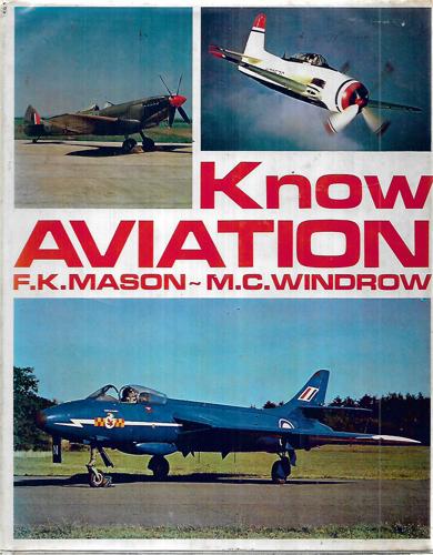 Know Aviation by Francis K. Mason and Martin Windrow