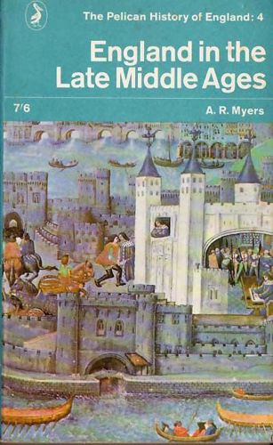 England in the Late Middle Ages by A. R. Myers