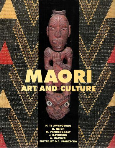 Maori: Art And Culture by D. C. Starzecka