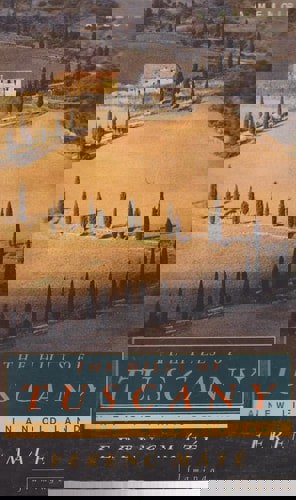 The Hills Of Tuscany: A New Life In An Old Land by Ferenc Máté