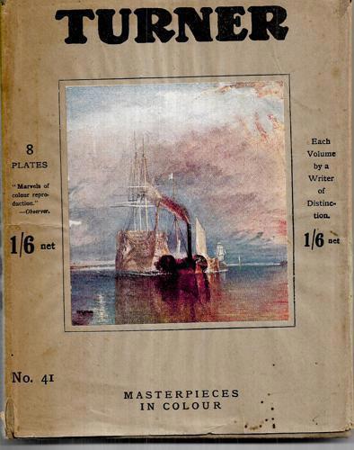 Turner (Masterpieces In Colour) by T. Leman Hare and C. Lewis Hind