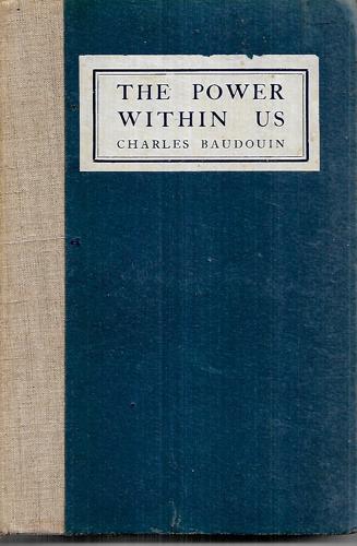 The Power Within Us  by Charles Baudouin