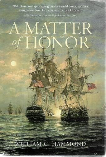 A Matter Of Honor by William C. Hammond