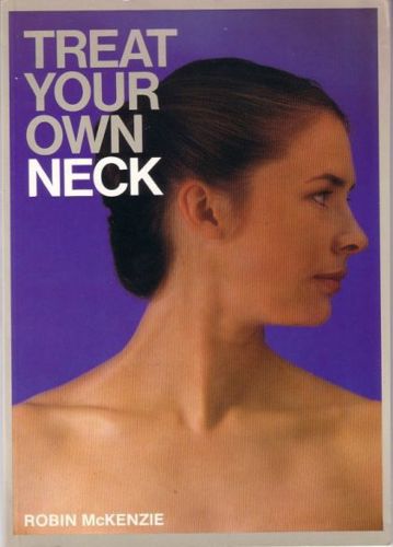 Treat Your Own Neck by Robin McKenzie