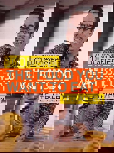 The Food You Want To Eat 100 Smart, Simple Recipes by Ted Allen