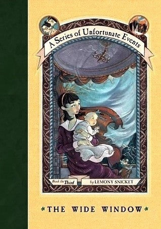 The Wide Window. A Series of Unfortunate Events, Book 3 by Lemony Snicket