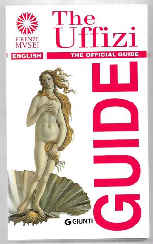 The Uffizi: Guide (English) by Gloria Fossi