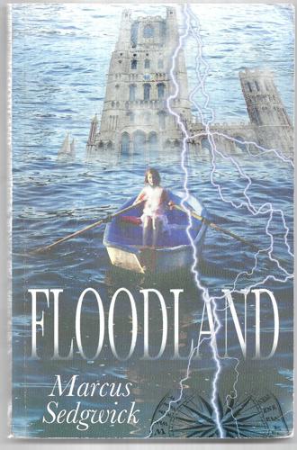 Floodland by Marcus Sedgwick