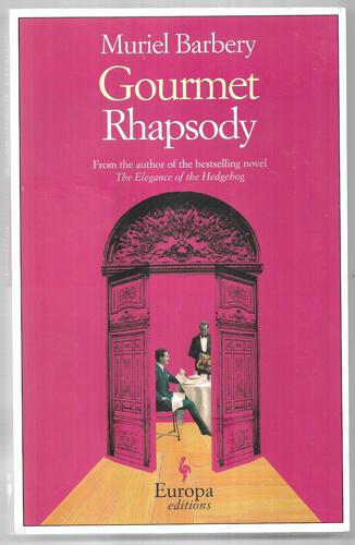 Gourmet Rhapsody by Muriel Barbery