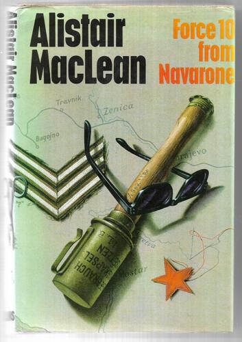 Force Ten From Navarone by Alistair MacLean