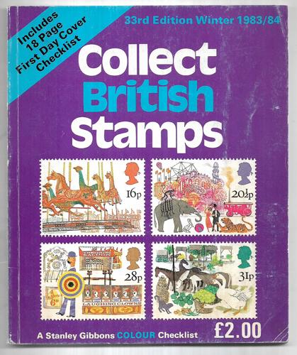Collect British Stamps: 33rd Edition Winter 1983/84 by Stanley Gibbons Publications Ltd