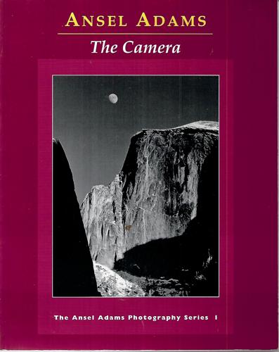 The Camera by Ansel Adams