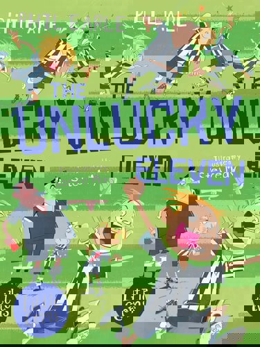 The Unlucky Eleven by Phil Earle