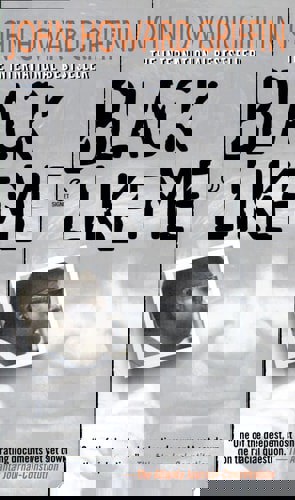 Black Like Me by John Howard Griffin